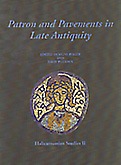 Patron and Pavements in Late Antiquity 