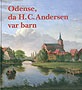 Odense, da H.C. Andersen var barn
