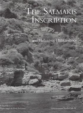 The Salmakis Inscription and Hellenistic Halikarnassos