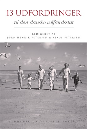 13 Udfordringer til den danske velfærdsstat