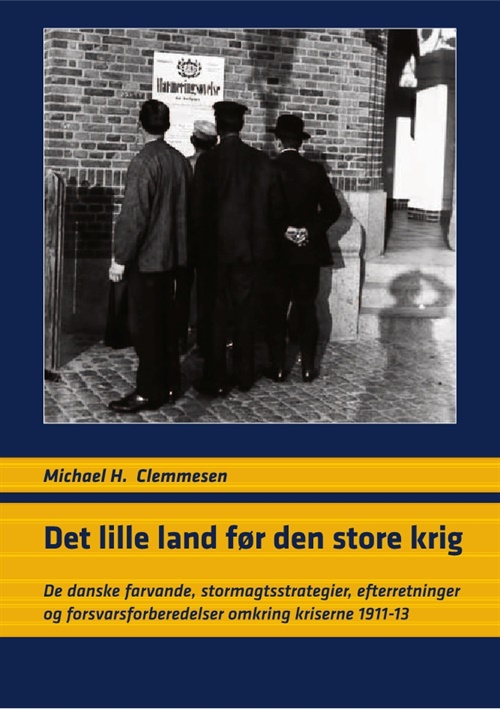 Det lille land før den store krig