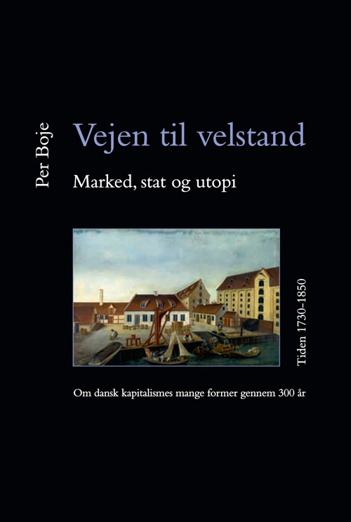 Vejen til velstand - marked, stat og utopi (I)