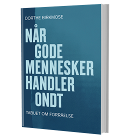 Når gode mennesker handler ondt