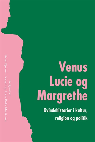 Venus, Lucie og Margrethe