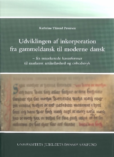 Udviklingen af inkorporation fra gammeldansk til moderne dansk