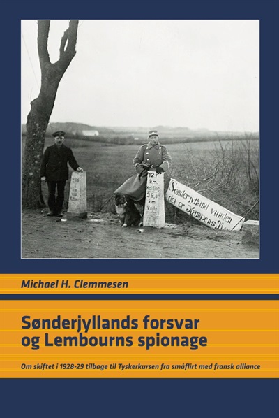 Sønderjyllands forsvar og Lembourns spionage