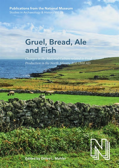 Gruel, Bread, Ale and Fish