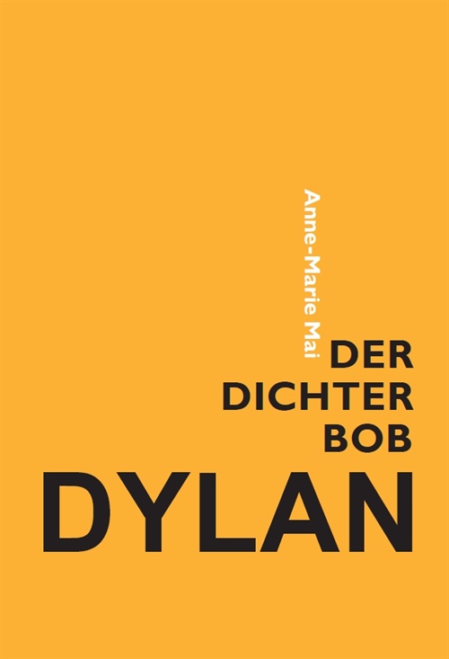 Der Dichter Bob Dylan