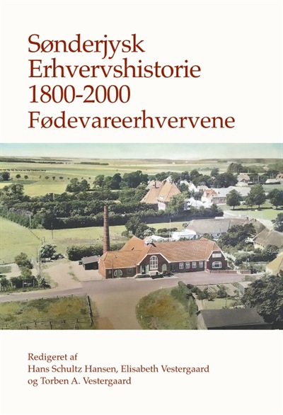 Sønderjysk Erhvervshistorie 1800-2000