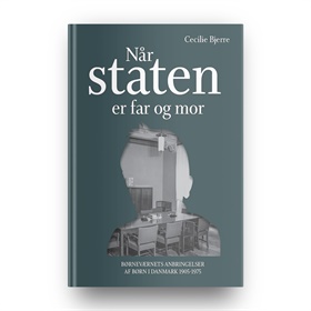 Når staten er far og mor