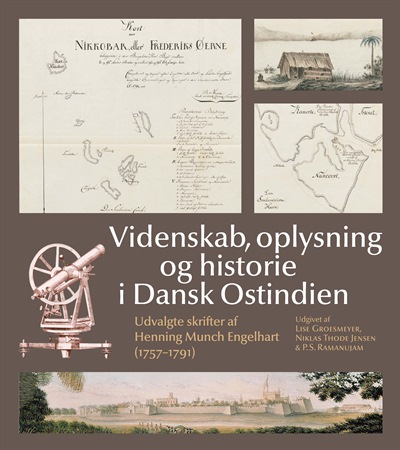 Videnskab, oplysning og historie i Dansk Ostindien