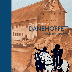 Danehoffet i historiens lys