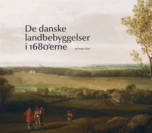 De danske landbebyggelser i 1680’erne 