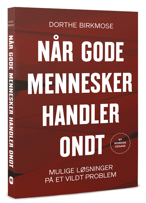 Når gode mennesker handler ondt