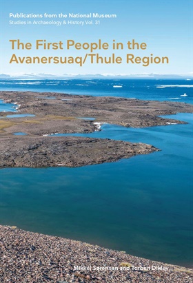 The First People in the Avanersuaq/Thule Region