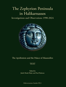 The Zephyrion Peninsula in Halikarnassos, vol. I-II