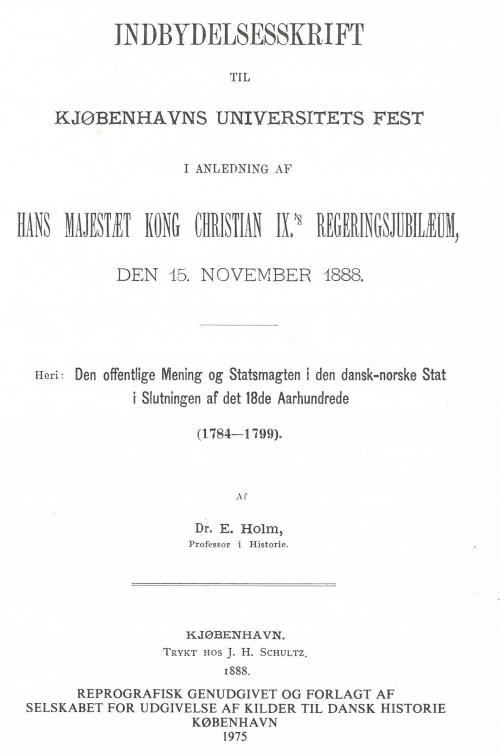 Den Offentlige Mening Og Statsmagten I Den Dansk-Norske Stat I Slutningen Af Det 18de Aarhundrede