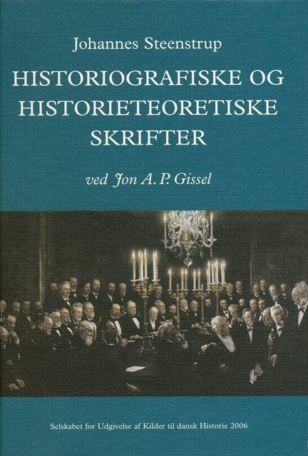 Historiografiske Og Historieteoretiske Skrifter