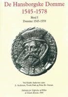De Hansborgske Domme 1545-1578, bd. 1-3