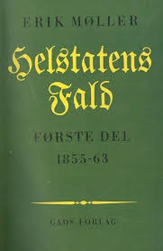 Helstatens Fald 1855-1864, bd. 1-2