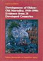 Odense Monographs on Population Aging 1: Development of Oldest-Old Mortality, 1950-1990: