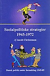 Socialpolitiske strategier 1945-72