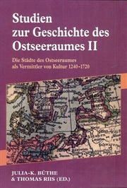 Studien zur Geschichte des Ostseeraumes II