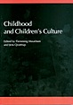 Childhood and Children's Culture
