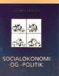 Socialøkonomi og -politik