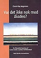 Var det ikke nok med "Iliaden"?