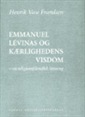 Emmanuel Levinas og Kærlighedens Visdom