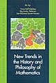 New Trends in the History and Philosophy of Mathematics
