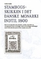 Stambogsskikken i det danske monarki indtil 1800