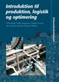 Virksomhedsøkonomi nr. 09: Introduktion til produktion, logistik og optimering