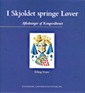 I Skjoldet springe Løver