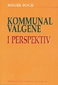 Kommunalvalgene i perspektiv