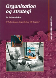 Virksomhedsøkonomi nr. 01: Organisation og strategi