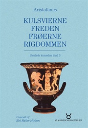 Aristofanes\' samlede komedier, bind 3