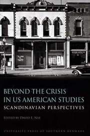 Beyond the Crisis in US American Studies