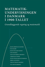 Matematikundervisningen i Danmark i 1900-tallet