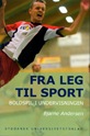 Fra leg til sport