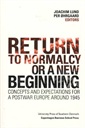 Return to Normalcy or a new Beginning