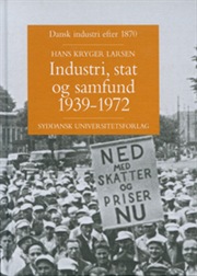 Industri, stat og Samfund 1939-1972