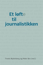 Et løfte til journalistikken