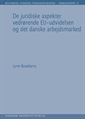 De juridiske aspekter vedrørende EU-udvidelsen og det danske arbejdsmarked