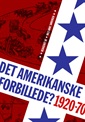 Det amerikanske forbillede?