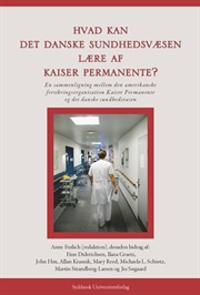 Hvad kan det danske sundhedsvæsen lære af Kaiser Permanente?