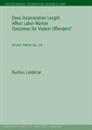 Does Incarceration Length Affect Labor Market Outcomes for Violent Offenders?