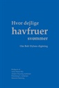 Hvor dejlige havfruer svømmer