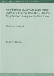 Neighborhood Quality and Labor Market Outcomes